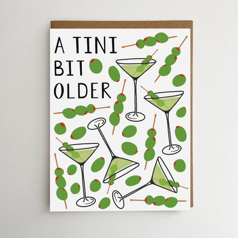 Martini Birthday Card | A Tini Bit Older 