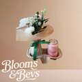 Blooms & Bevs