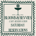 Saturday Blooms & Bevvies Cafe Reservations