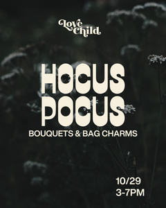 Hocus Pocus: Blooms & Bag Charms