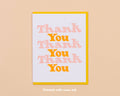 Thank You X3 Letterpress Greeting Card: Single Card
