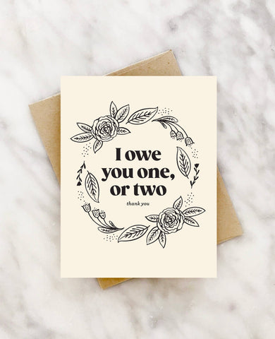 owe you one thank you card