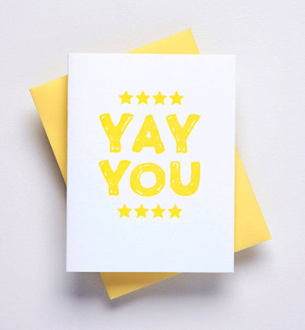 YAY YOU - Congratulation Greeting Card