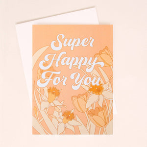 Super Happy For You Card