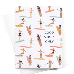 Good Vibes Only Greeting Card
