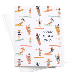 Good Vibes Only Greeting Card