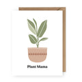 Plant Mama Greeting Card
