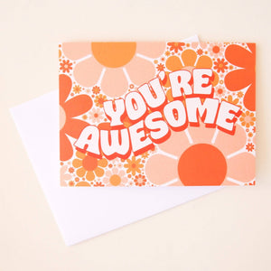You're Awesome Card