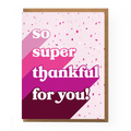 So Super Thankful Card