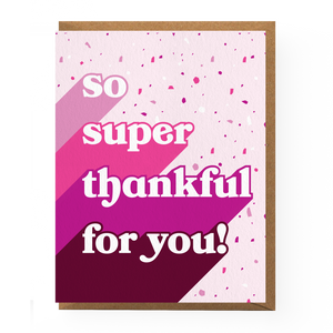So Super Thankful Card