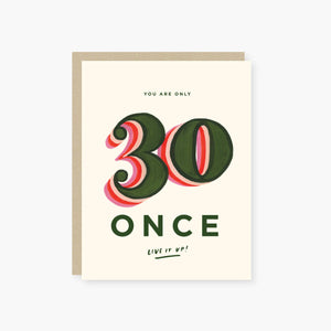 you are only 30 once birthday card